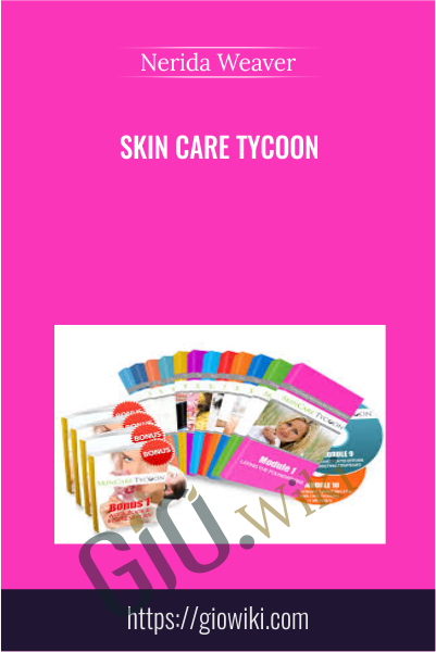 Skin Care Tycoon - Nerida Weaver