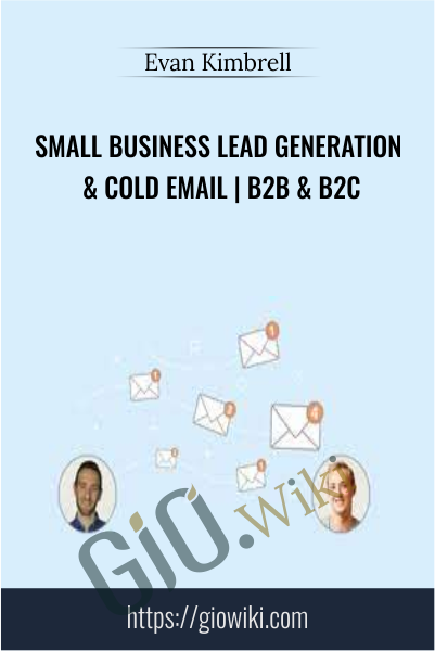 Small Business Lead Generation & Cold Email | B2B & B2C - Evan Kimbrell