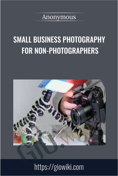 Small Business Photography for Non-Photographers