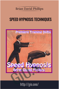 Speed Hypnosis Techniques – Brian David Phillips