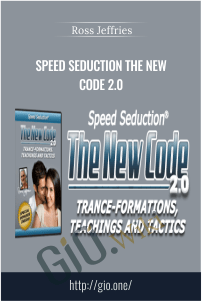 Speed Seduction The New Code 2.0 – Ross Jeffries