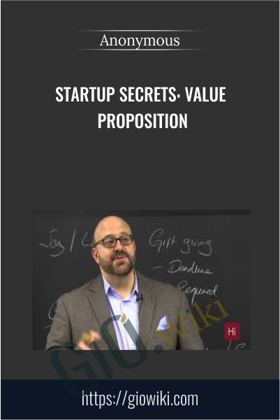 Startup Secrets: Value Proposition