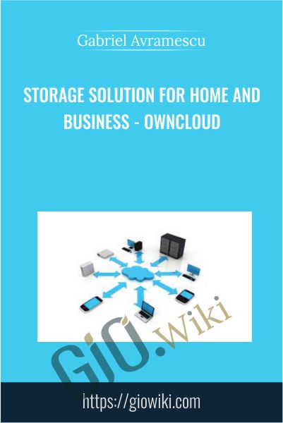 Storage Solution for Home and Business - ownCloud - Gabriel Avramescu