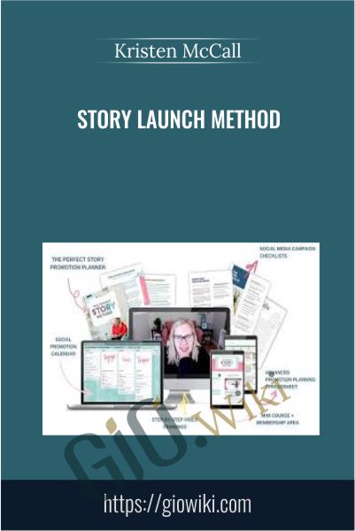 Story Launch Method - Kristen McCall