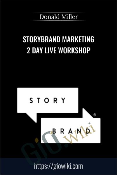 StoryBrand Marketing 2 Day Live Workshop - Donald Miller