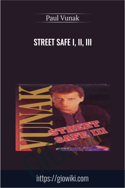 Street Safe I, II, III - Paul Vunak