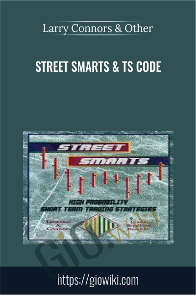 Street Smarts & TS Code - Larry Connors & Linda Bradford Rashcke