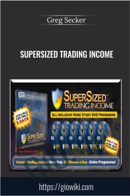 Supersized Trading Income - Greg Secker