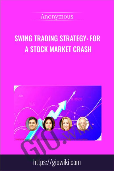 Swing Trading Strategy: For A Stock Market Crash