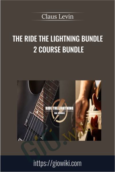 The Ride The Lightning' Bundle  2 Course Bundle - Claus Levin