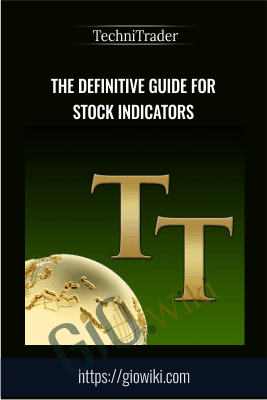 The Definitive Guide for Stock Indicators - TechniTrader