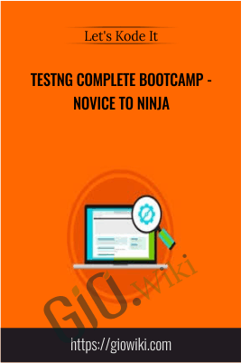 TestNG Complete Bootcamp - Novice To Ninja - Let's Kode It