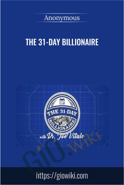 The 31-Day Billionaire - Joe Vitale