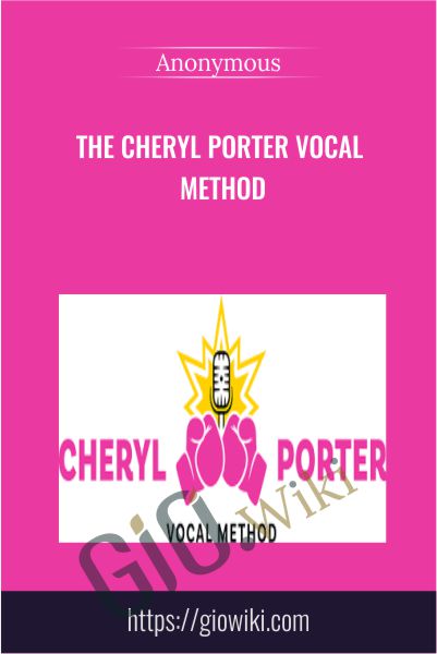 The Cheryl Porter Vocal Method
