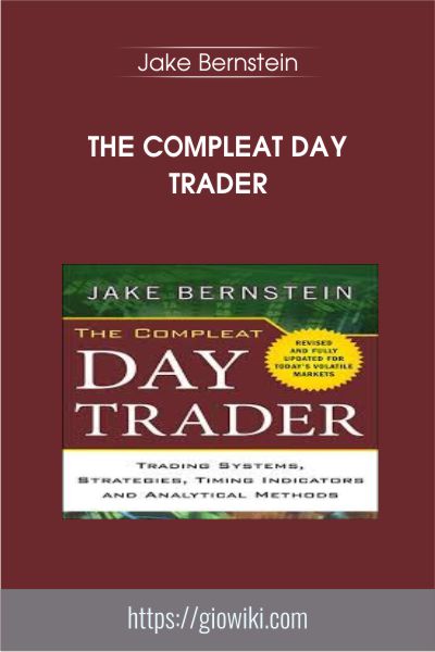 The Compleat Day Trader - Jake Bernstein