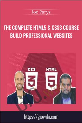 The Complete HTML5 & CSS3 Course Build Professional Websites - Joe Parys