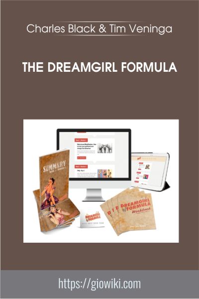 The Dreamgirl Formula - Charles Black and Tim Veninga