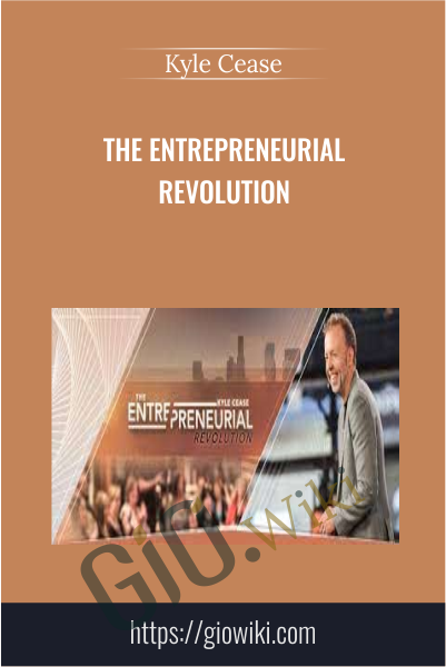 The Entrepreneurial Revolution - Kyle Cease