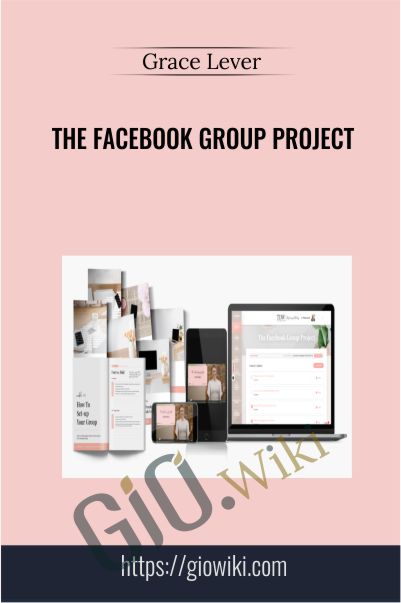 The Facebook Group Project - Grace Lever