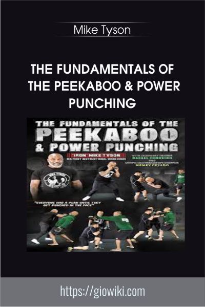 The Fundamentals Of The Peekaboo & Power Punching - Mike Tyson