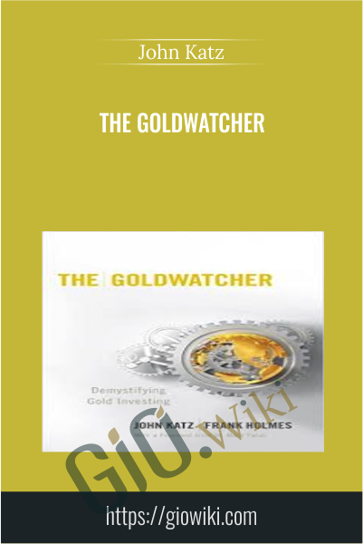 The Goldwatcher - John Katz