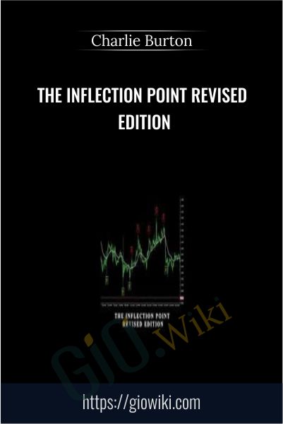 The Inflection Point Revised Edition - Charlie Burton