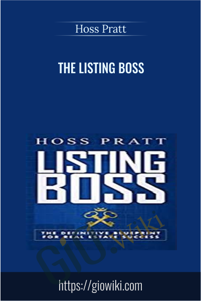The Listing Boss - Hoss Pratt