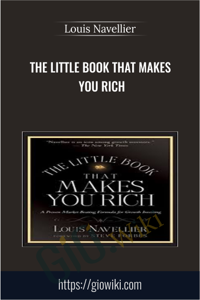 The Little book That Makes You Rich - Louis Navellier