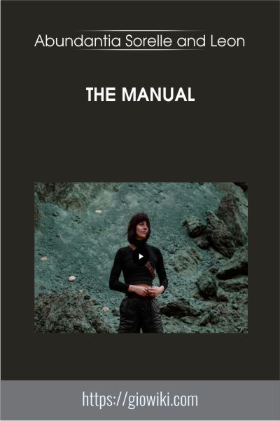The Manual - Abundantia Sorelle and Leon
