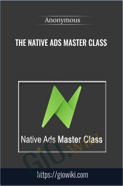 The Native Ads Master Class
