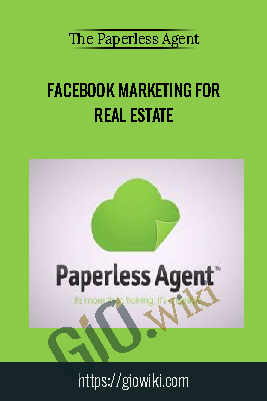 Facebook Marketing for Real Estate – The Paperless Agent