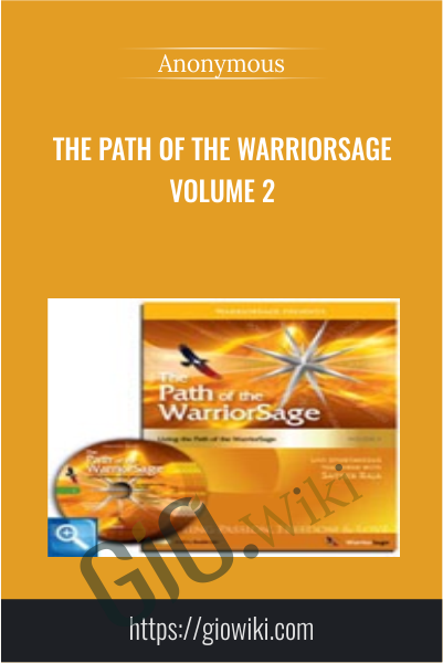 The Path of the Warriorsage Volume 2