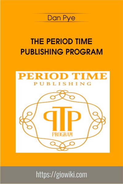 The Period Time Publishing Program - Dan Pye
