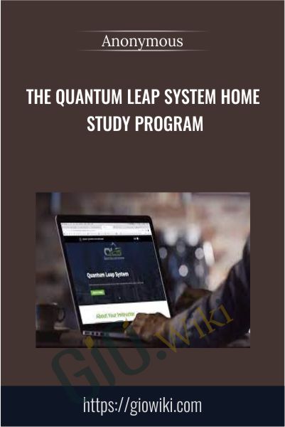 The Quantum Leap System Home Study Program