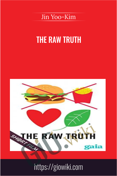 The Raw Truth  - Jin Yoo-Kim