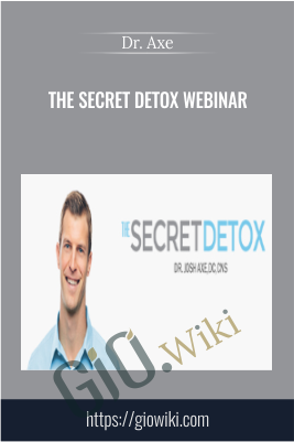 The Secret Detox Webinar - Dr. Axe