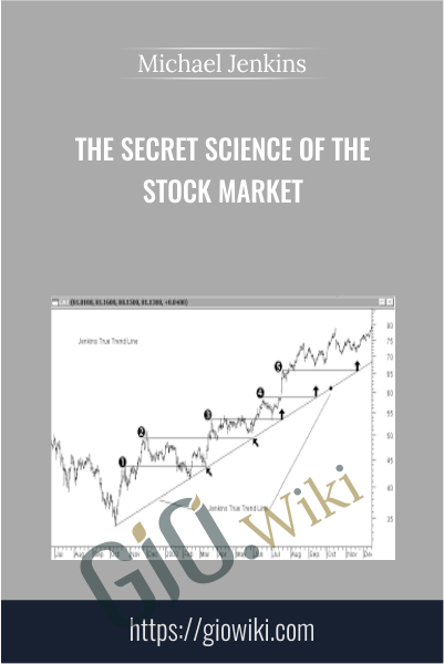 The Secret Science of the Stock Market - Michael Jenkins