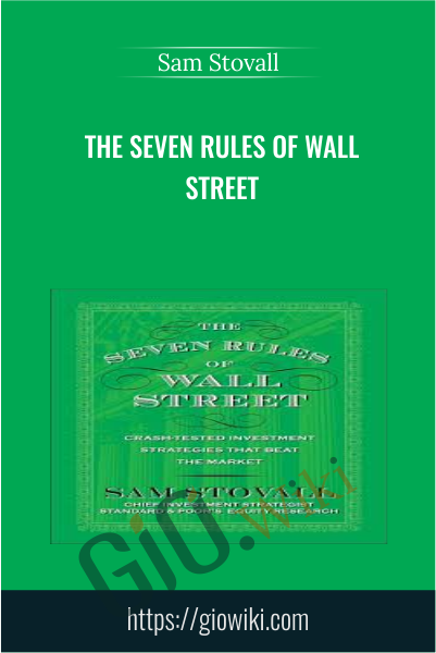 The Seven Rules of Wall Street - Sam Stovall