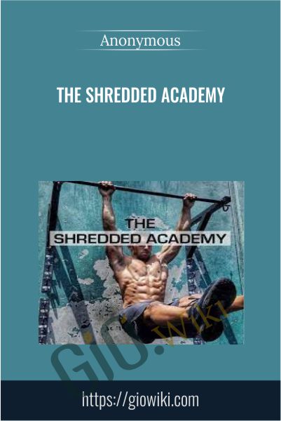 The Shredded Academy