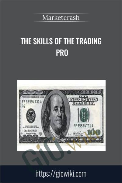 The Skills Of The Trading PRO - Marketcrash