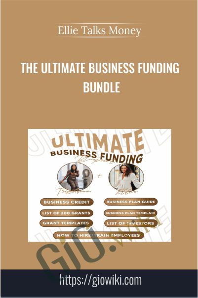 The Ultimate Business Funding Bundle By Ellie Talks Money