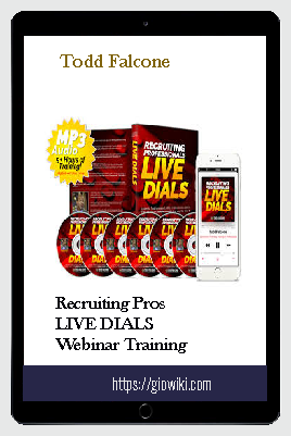 Recruiting Pros LIVE DIALS Webinar Training – Todd Falcone