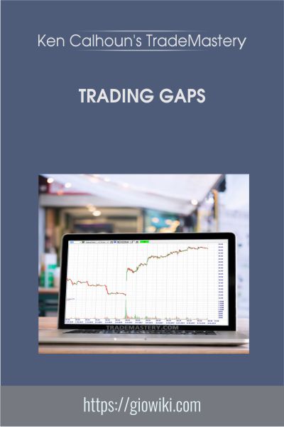 Trading Gaps - Ken Calhoun's TradeMastery