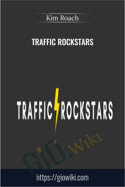 Traffic Rockstars - Kim Roach