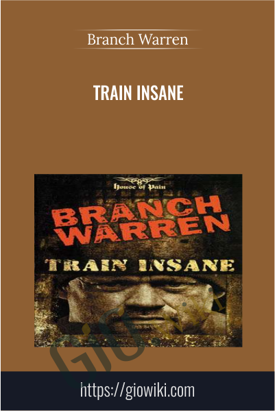 Train Insane - Branch Warren