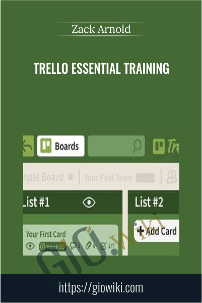 Trello Essential Training - Zack Arnold