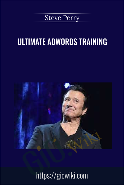 Ultimate Adwords Training - Steve Perry
