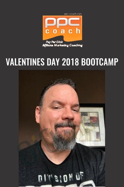 Valentines Day 2018 Bootcamp - PPC Coach