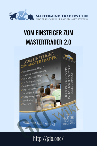 Vom Einsteiger zum Mastertrader 2.0 - Mastermind Traders