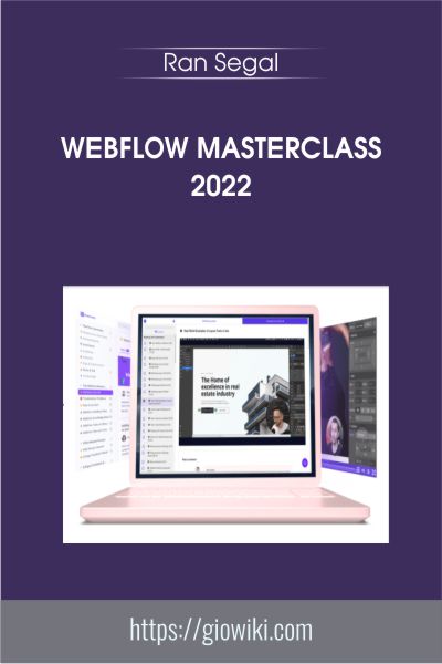 Webflow Masterclass 2022 - Ran Segal